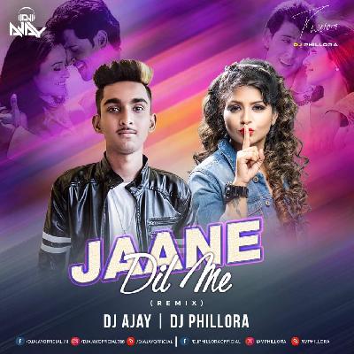 Jaane Dil Mein - Mujhse Dosti Karoge (Remix) - DJ AJAY & DJ PHILLORA